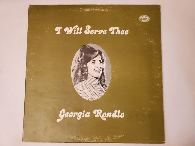 Georgia Rendle I Will Serve Thee vinyl record