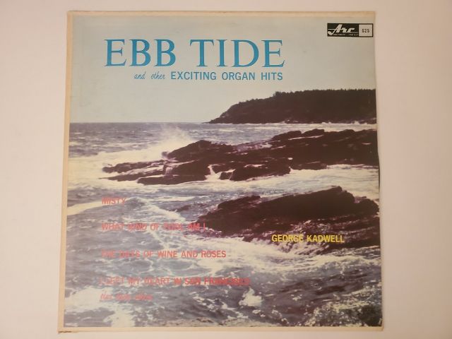 George Kadwell Ebb Tide and Other Exciting Organ Hits vinyl record