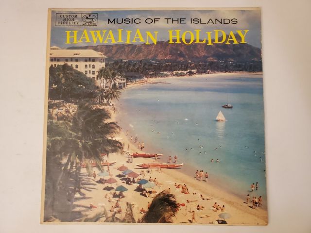 Unknown Hawaiian Holiday: Music of the Islands vinyl record