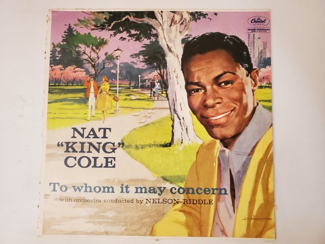 Nat "King" Cole To Whom It May Concern vinyl record