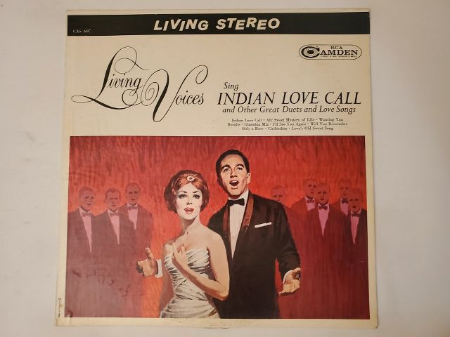Living Voices Sing Indian Love Call and Other Great Duets and Love Songs vinyl record