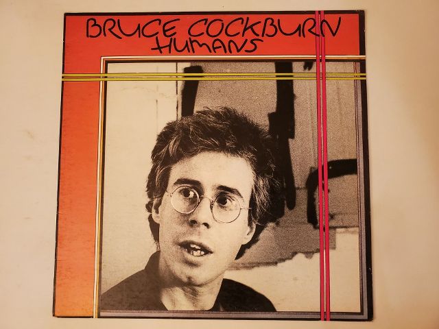 Bruce Cockburn Humans vinyl record