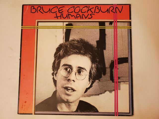 Bruce Cockburn Humans vinyl record