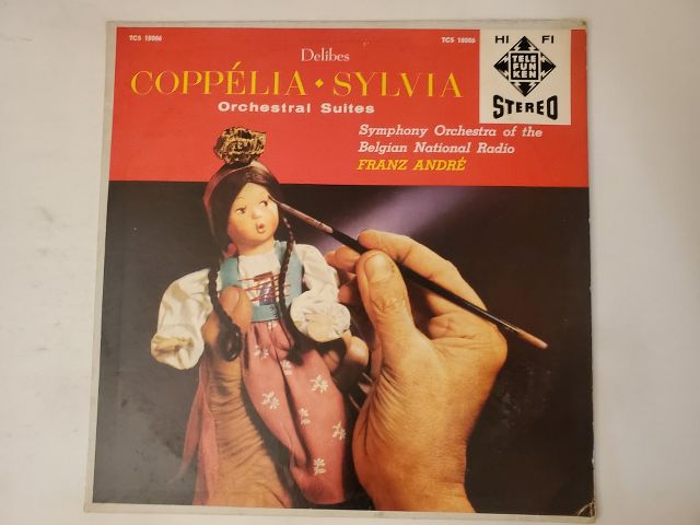 Symphony Orchestra of the Belgian National Radio, conducted by Franz Andr? Copp?lia ? Sylvia Orchestral Suites vinyl record