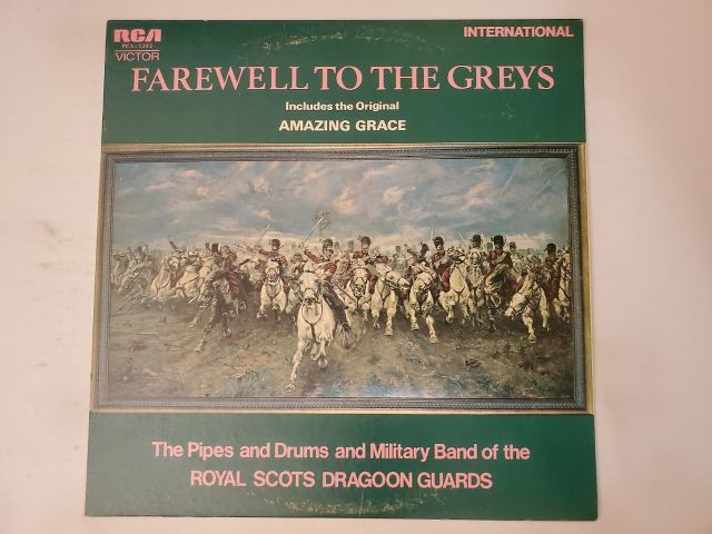 The Pipes and Drums and Military Band of the Royal Scots Dragoon Guards Farewell to the Greys vinyl record