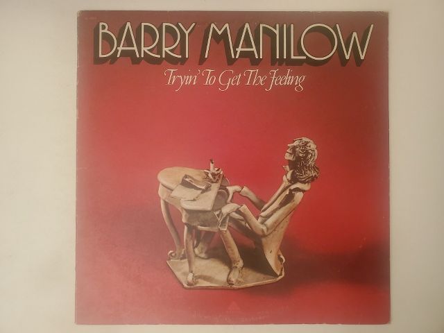 Barry Manilow Tryin' To Get The Feeling vinyl record