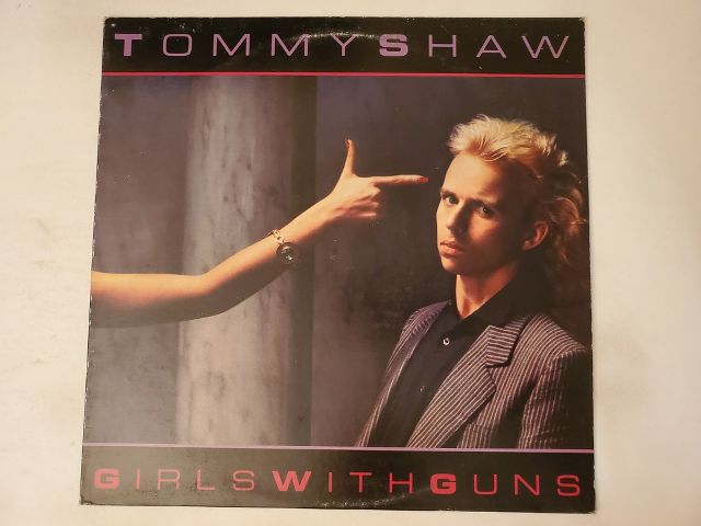 Tommy Shaw Girls with Guns vinyl record