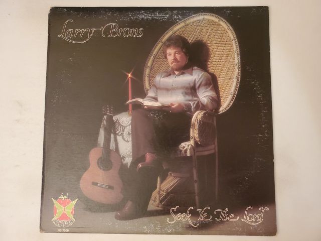 Larry Bons Seek Ye The Lord vinyl record