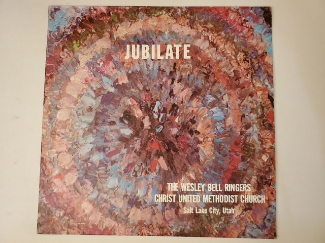 The Wesley Bell Ringers Jubilate vinyl record