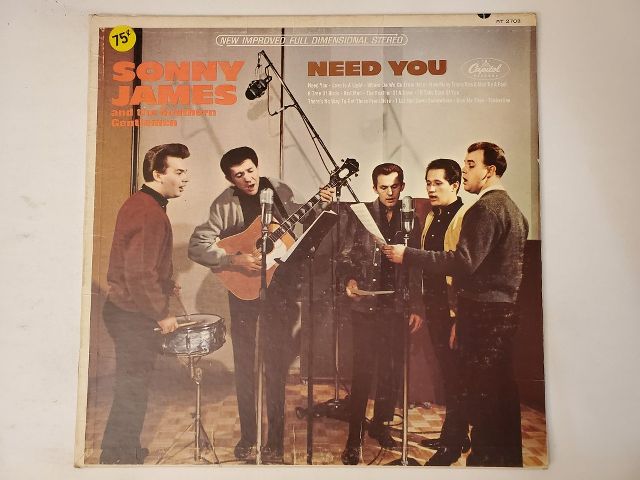 Sonny James and the Southern Gentlemen Need You vinyl record