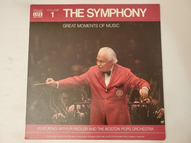 Arthur Fiedler and the Boston Pops Orchestra The Symphony: Great Moments of Music, Volume 1 vinyl record