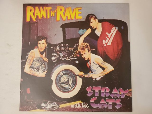 Stray Cats Rant N' Rave with the Stray Cats vinyl record