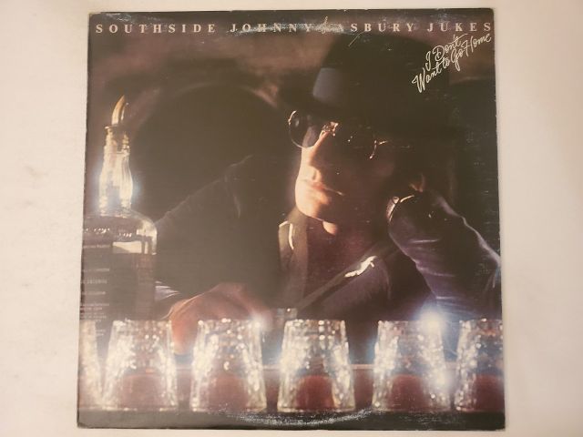 Southside Johnny & The Asbury Jukes I Don't Want to Go Home vinyl record