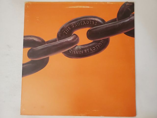 The Crusaders Chain Reaction vinyl record