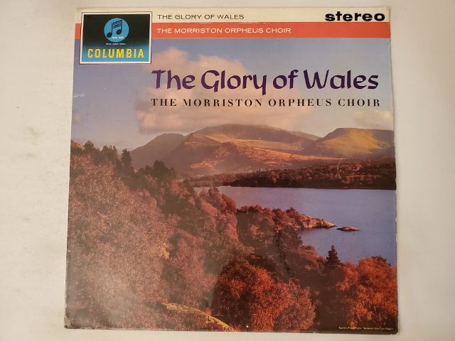 The Morriston Orpheus Choir The Glory of Wales vinyl record