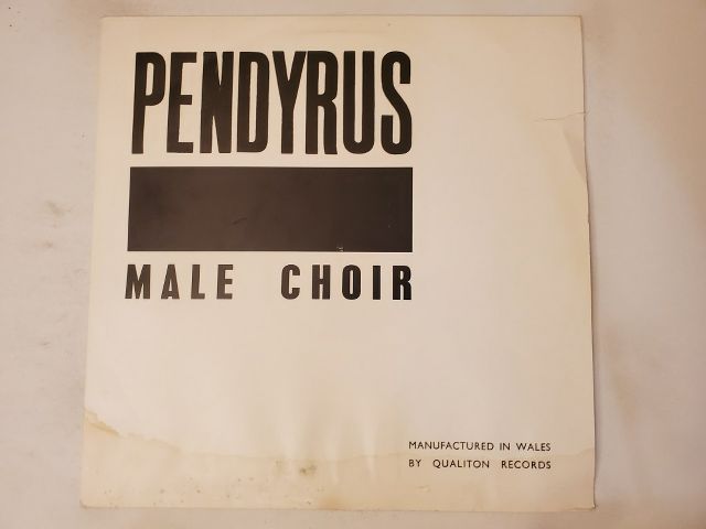 Pendyrus Male Choir Unknown vinyl record