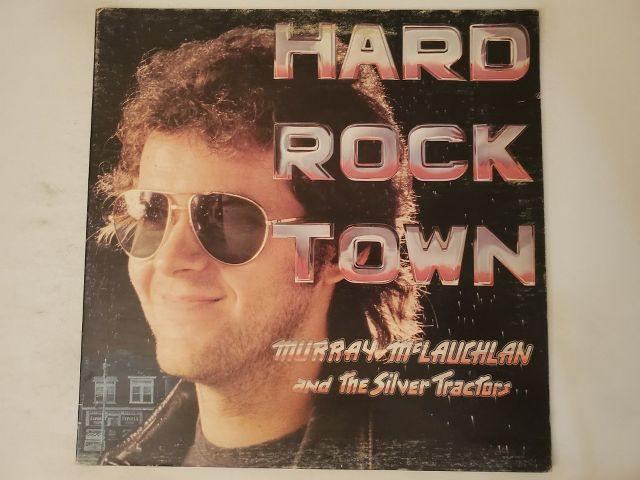 Murray McLauchlan and the Silver Tractors Hard Rock Town vinyl record