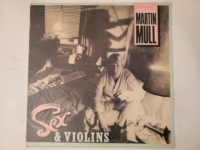 Martin Mull Sex & Violins vinyl record