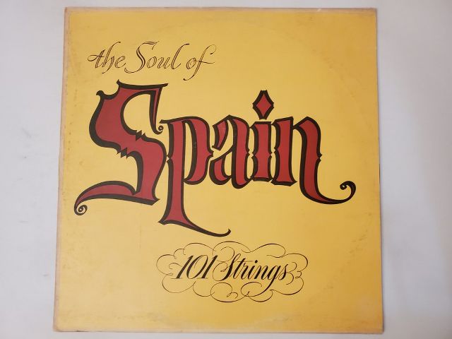 101 Strings The Soul of Spain vinyl record