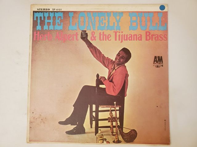 Herb Alpert & the Tijuana Brass The Lonely Bull vinyl record