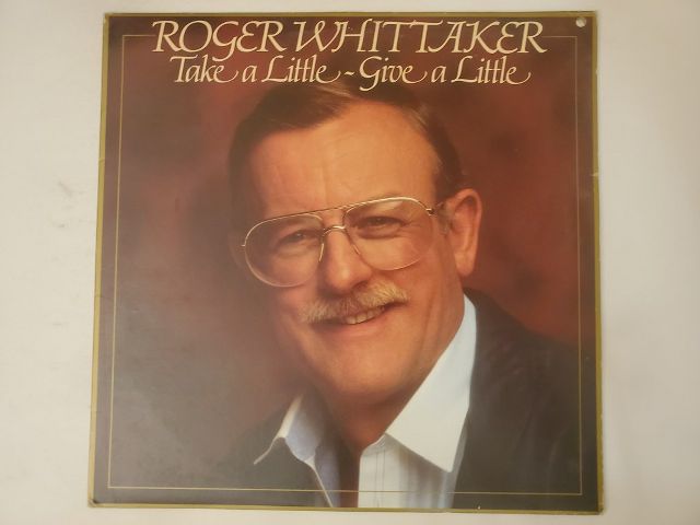 Roger Whittaker Take a Little, Give a Little vinyl record
