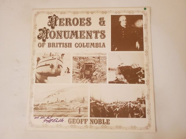 Geoff Noble Heroes & Monuments of British Columbia vinyl record