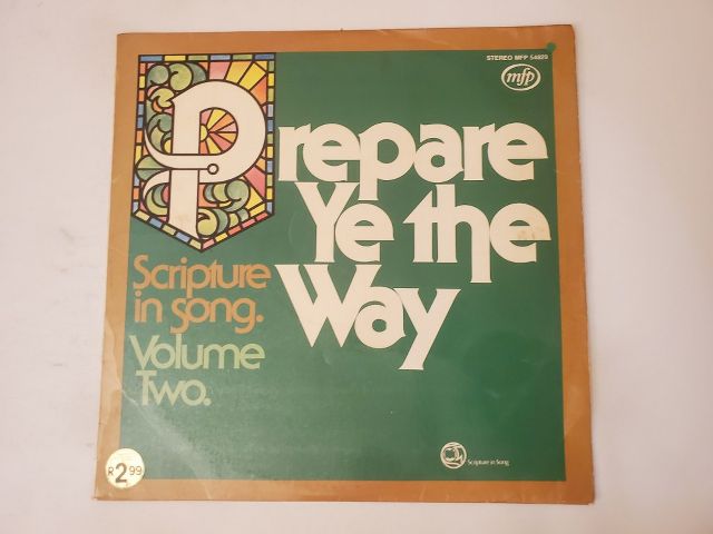 Unknown Prepare Ye the Way: Scripture in Song, Volume Two vinyl record