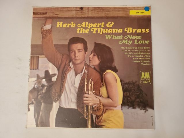 Herb Alpert & the Tijuana Brass What Now My Love vinyl record