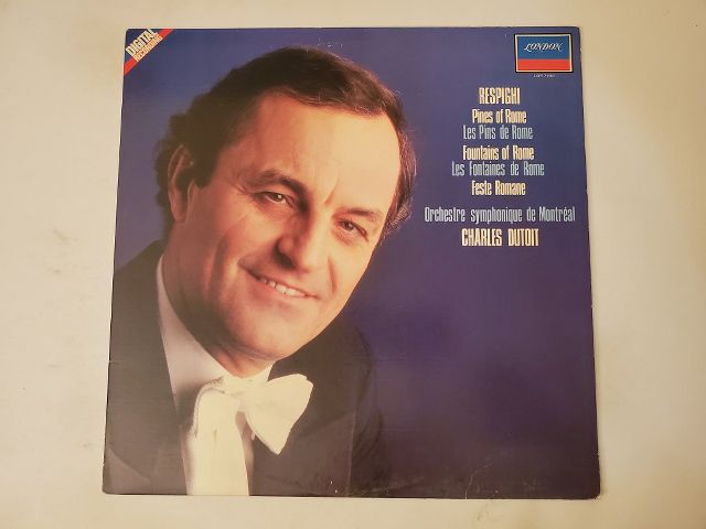 Charles Dutoit Respighi: Pines of Rome, Fountains of Rome, Feste Romane vinyl record