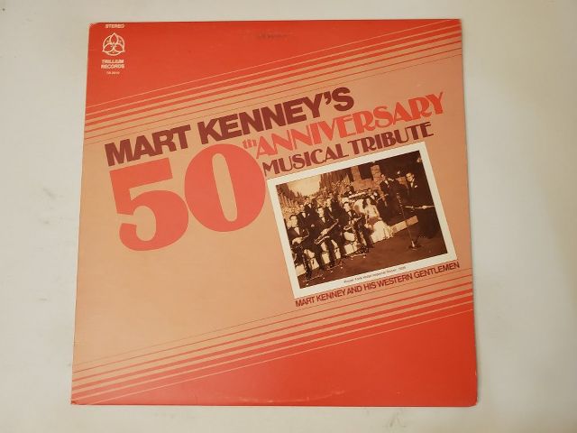 Mart Kenney and His Western Gentlemen 50th Anniversary Musical Tribute vinyl record
