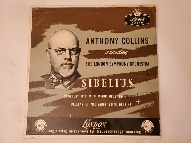 Anthony Collins conducting The London Symphony Orchestra Sibelius: Symphony No. 6 in D Minor Opus 104 & Pell?as et M?lisande Suite Opus 46 vinyl record
