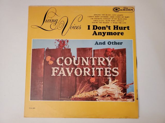 Living Voices I Don't Hurt Anymore and Other Country Favorites vinyl record