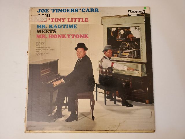 Joe 'Fingers' Carr and 'Tiny' Little Mr. Ragtime Meets Mr. Honkytonk vinyl record