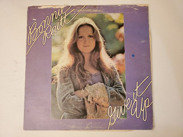 Bonnie Raitt Give It Up vinyl record