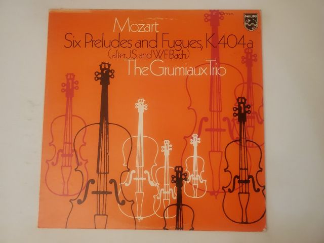 The Grumiaux Trio Six Preludes and Fugues, K. 404a (after J.S. and W.F. Bach) vinyl record