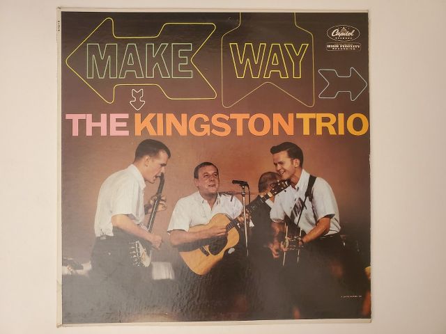 The Kingston Trio Make Way vinyl record