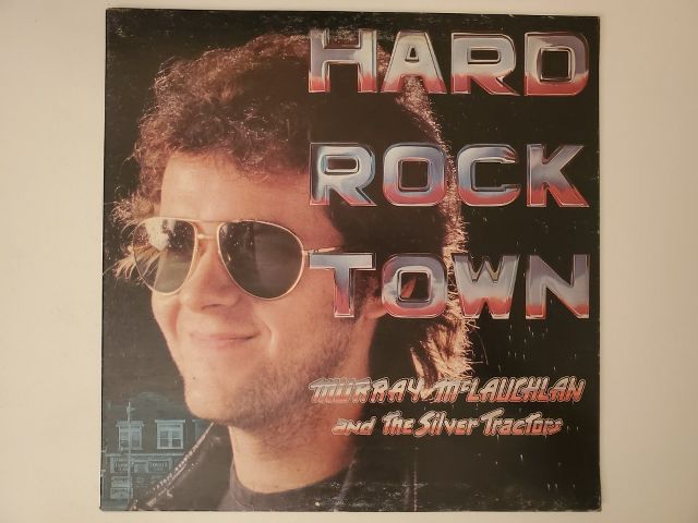 Murray McLauchlan and the Silver Tractors Hard Rock Town vinyl record