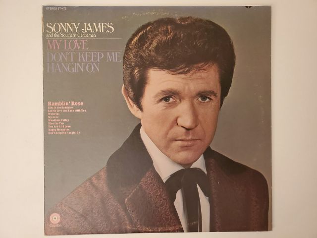 Sonny James and the Southern Gentlemen My Love - Don't Keep Me Hangin' On vinyl record