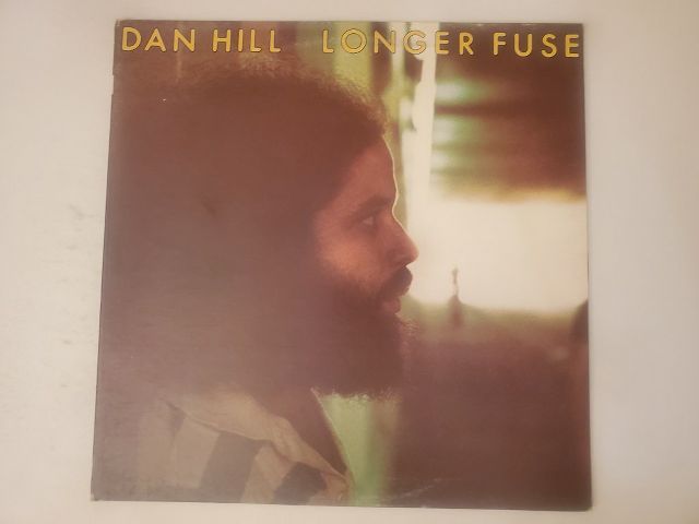 Dan Hill Longer Fuse vinyl record