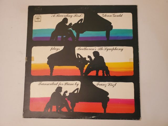 Glenn Gould Plays Beethoven's 5th Symphony Transcribed for Piano by Franz Liszt vinyl record