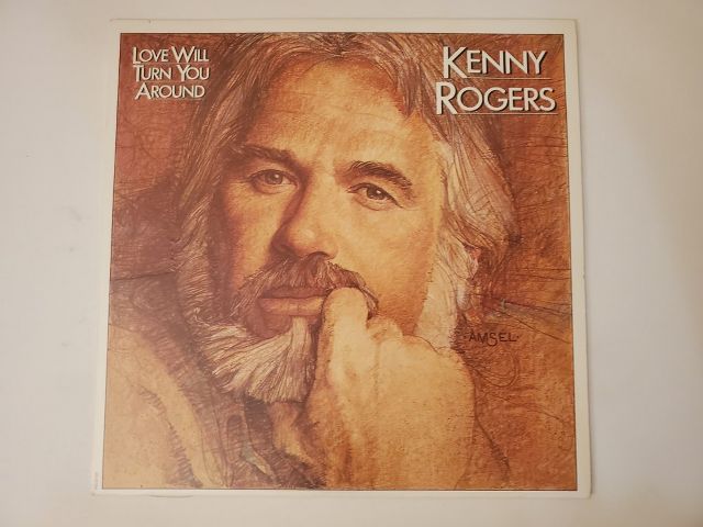 Kenny Rogers Love Will Turn You Around vinyl record