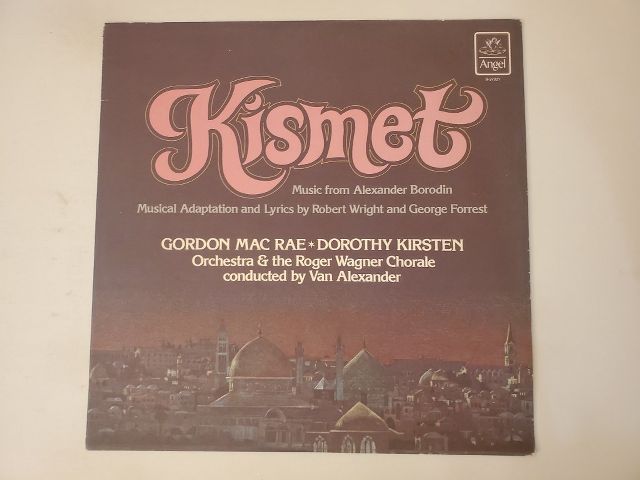 Gordon MacRae, Dorothy Kirsten, Orchestra & the Roger Wagner Chorale Kismet vinyl record
