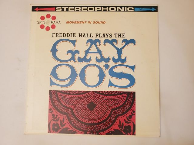 Freddie Hall Freddie Hall Plays the Gay 90's vinyl record