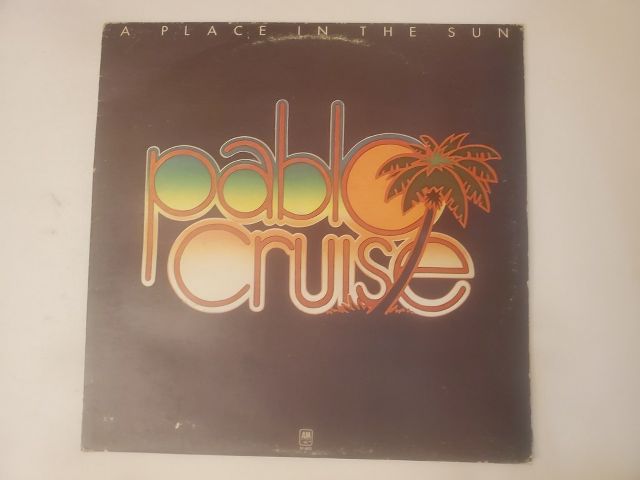 Pablo Cruise A Place in the Sun vinyl record