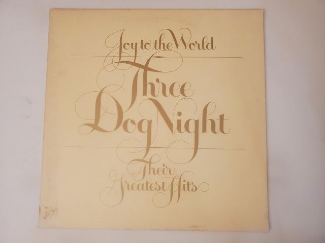 Three Dog Night Joy to the World: Their Greatest Hits vinyl record
