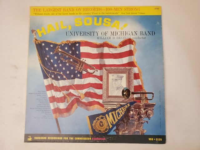 University of Michigan Band Hail, Sousa! vinyl record