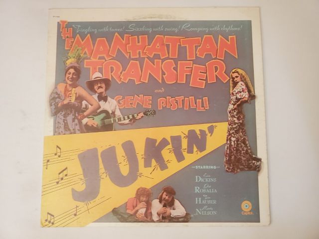 The Manhattan Transfer and Gene Pistilli Jukin' vinyl record