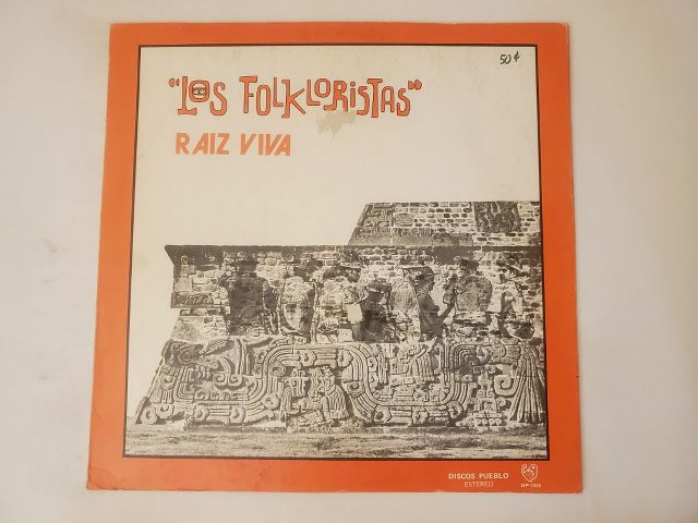 Los Folkloristas Raiz Viva vinyl record