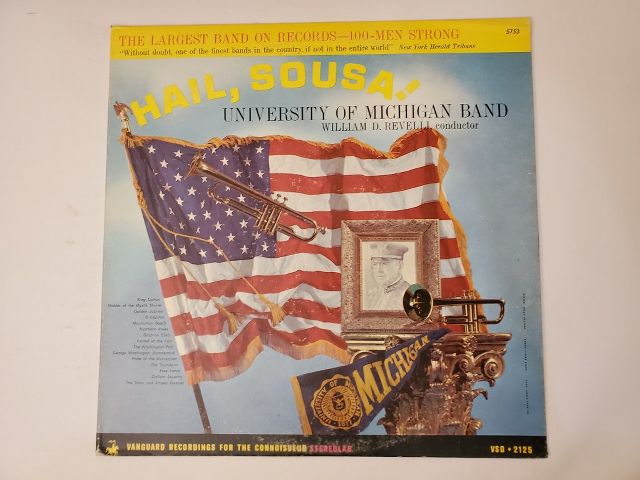 University of Michigan Band Hail, Sousa! vinyl record