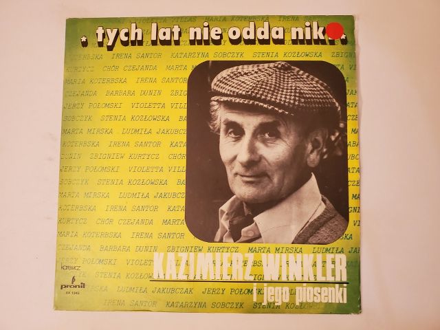Kazimierz Winkler Tych lat nie odda nikt vinyl record